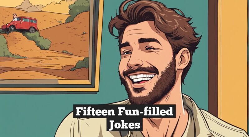 Fifteen Fun-filled Jokes