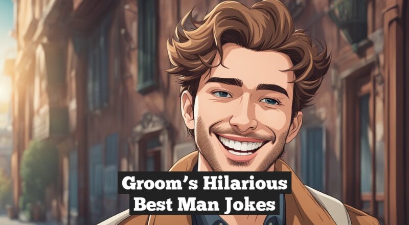 Groom’s Hilarious Best Man Jokes